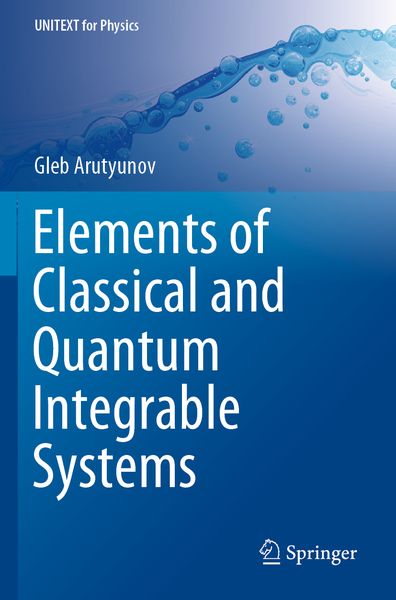 Produktbild: Elements of Classical and Quantum Integrable Systems