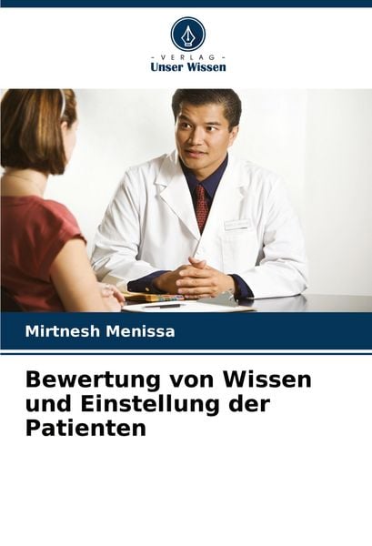 Produktbild: Bewertung von Wissen und Einstellung der Patienten