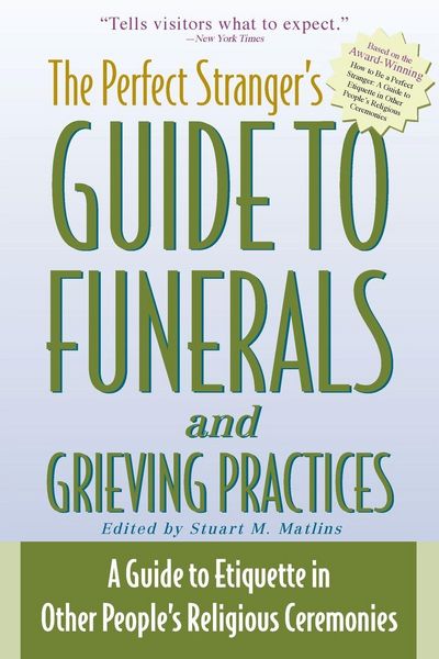Produktbild: The Perfect Stranger's Guide to Funerals and Grieving Practices