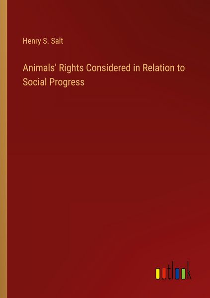 Produktbild: Animals' Rights Considered in Relation to Social Progress
