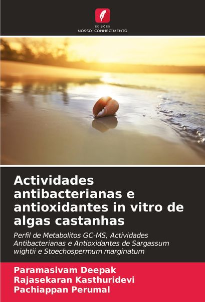 Produktbild: Actividades antibacterianas e antioxidantes in vitro de algas castanhas