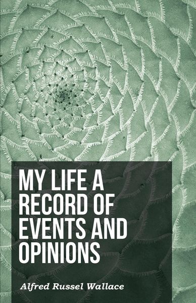 Produktbild: My Life a Record of Events and Opinions