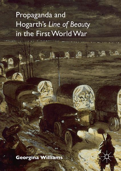 Produktbild: Propaganda and Hogarth's Line of Beauty in the First World War