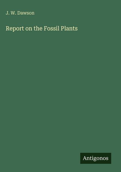 Produktbild: Report on the Fossil Plants