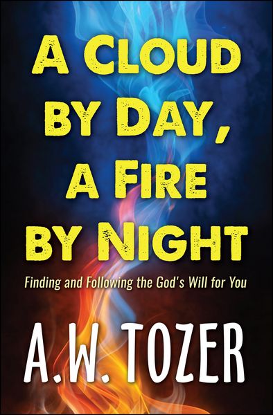Produktbild: A Cloud by Day, a Fire by Night