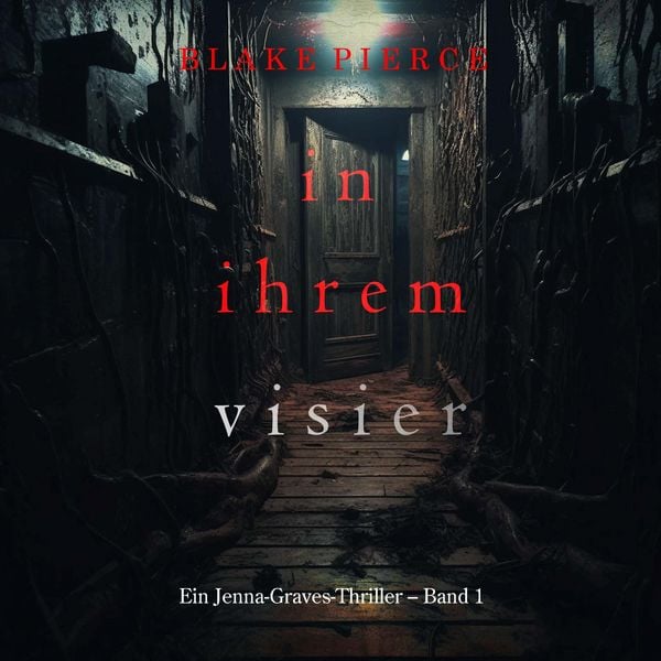 Produktbild: In ihrem Visier (Ein Jenna-Graves-Thriller &ndash; Band 1)