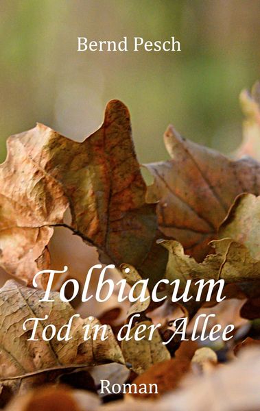 Produktbild: Tolbiacum - Tod in der Allee