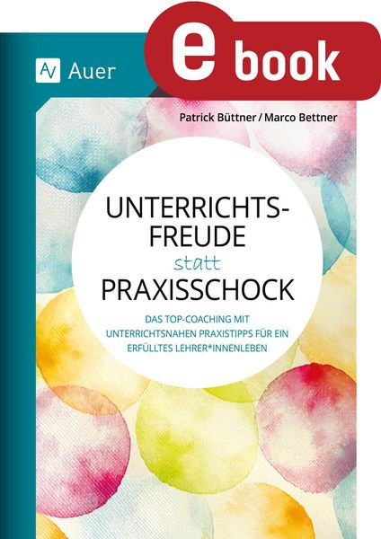 Produktbild: Unterrichtsfreude statt Praxisschock