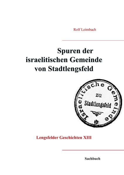 Produktbild: Spuren der israelitischen Gemeinde von Stadtlengsfeld