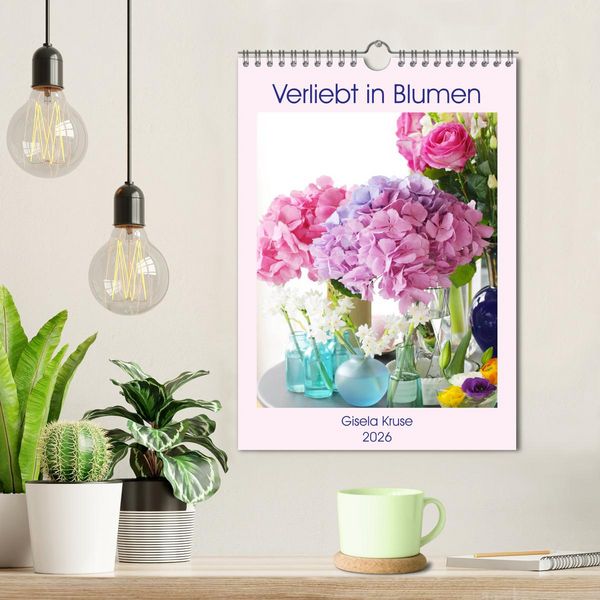 Produktbild: Verliebt in Blumen (Wandkalender 2026 DIN A4 hoch), CALVENDO Monatskalender