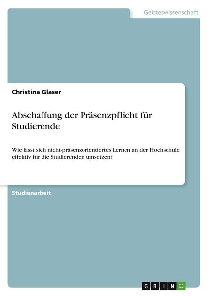 Produktbild: Abschaffung der Pr&auml;senzpflicht f&uuml;r Studierende