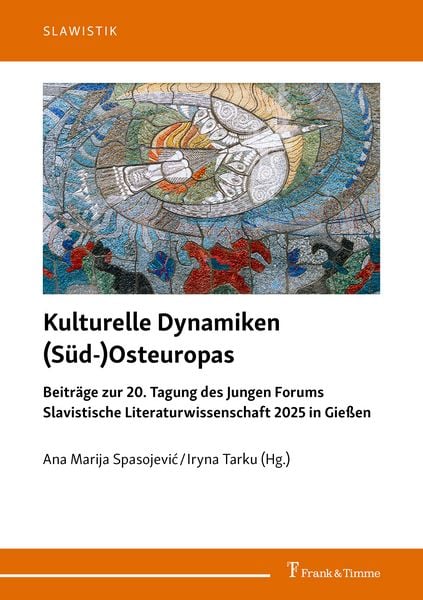 Produktbild: Kulturelle Dynamiken (S&uuml;d-)Osteuropas
