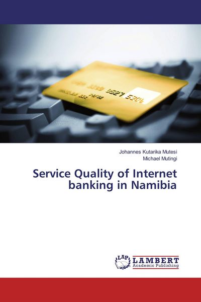 Produktbild: Service Quality of Internet banking in Namibia