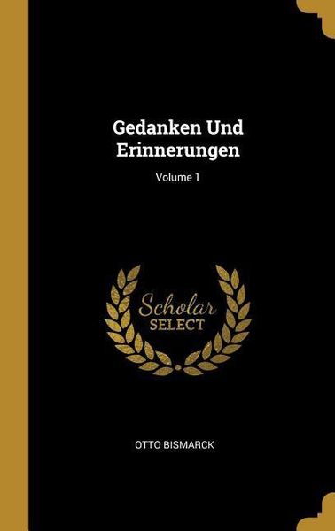 Produktbild: Gedanken Und Erinnerungen; Volume 1