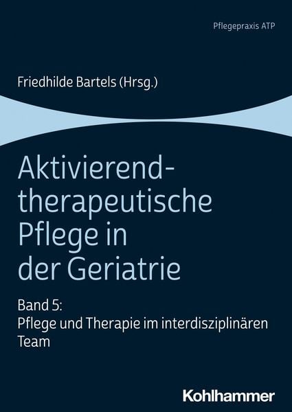 Produktbild: Aktivierend-therapeutische Pflege in der Geriatrie