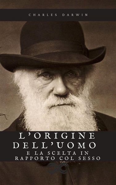 Produktbild: L'origine dell'uomo e la scelta in rapporto col sesso