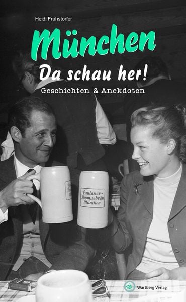 Produktbild: Geschichten und Anekdoten aus M&uuml;nchen