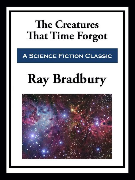 Produktbild: The Creatures That Time Forgot
