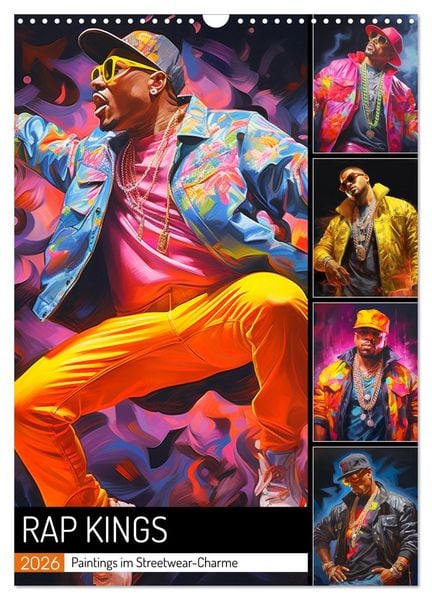 Produktbild: Rap Kings. Paintings im Streetwear-Charme (Wandkalender 2026 DIN A3 hoch), CALVENDO Monatskalender