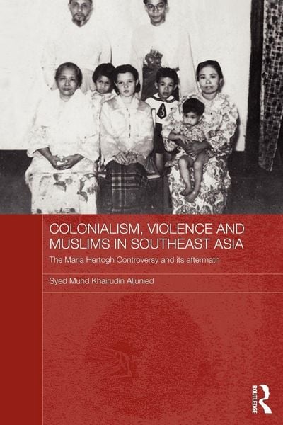 Produktbild: Colonialism, Violence and Muslims in Southeast Asia