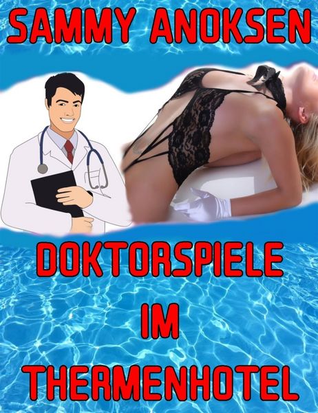 Produktbild: Doktorspiele im Thermenhotel