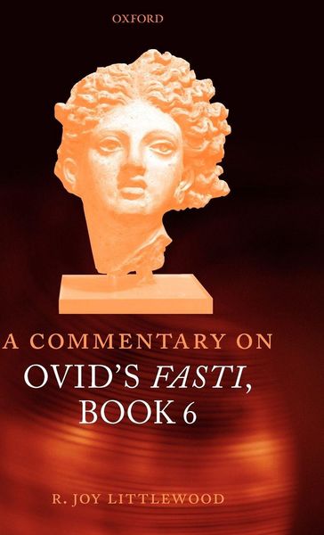 Produktbild: A Commentary on Ovid's Fasti, Book 6