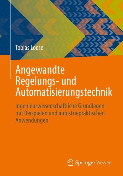 Produktbild: Angewandte Regelungs- und Automatisierungstechnik