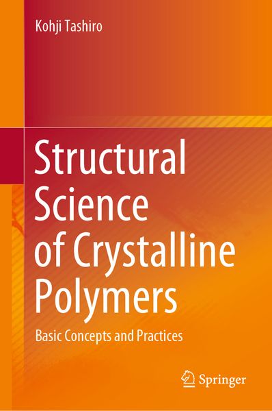 Produktbild: Structural Science of Crystalline Polymers