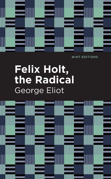 Produktbild: Felix Holt, The Radical