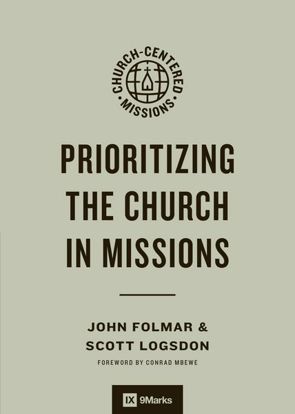 Produktbild: Prioritizing the Church in Missions