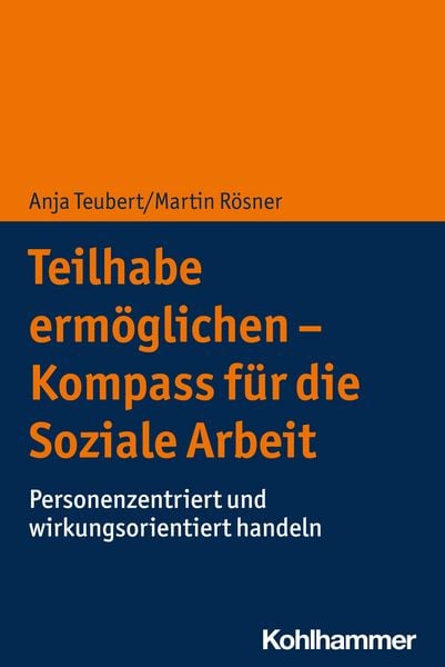 Produktbild: Teilhabe erm&ouml;glichen - Kompass f&uuml;r die Soziale Arbeit