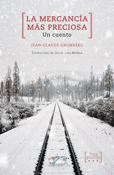 Produktbild: La mercanc&iacute;a m&aacute;s preciosa