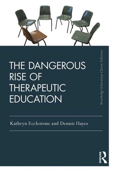 Produktbild: The Dangerous Rise of Therapeutic Education