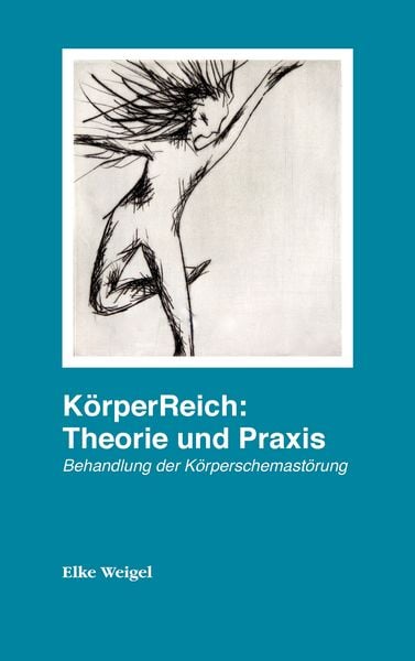 Produktbild: K&ouml;rperReich: Theorie und Praxis