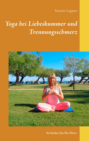 Produktbild: Yoga bei Liebeskummer und Trennungsschmerz