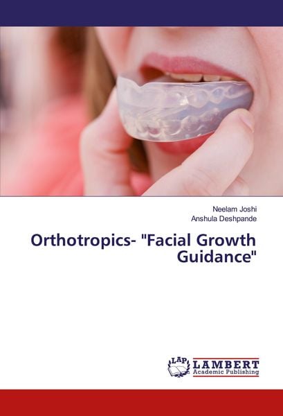 Produktbild: Orthotropics- "Facial Growth Guidance"
