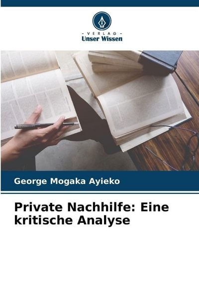 Produktbild: Private Nachhilfe: Eine kritische Analyse