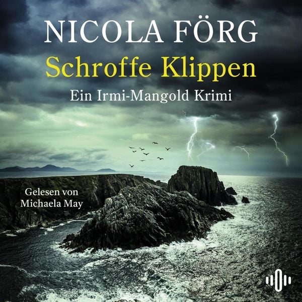Schroffe Klippen (Alpen-Krimis 17) - Nicola Förg, Audio, 9783844945157