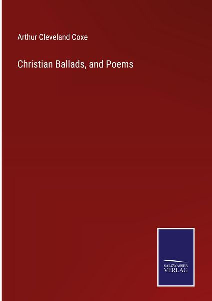 Produktbild: Christian Ballads, and Poems