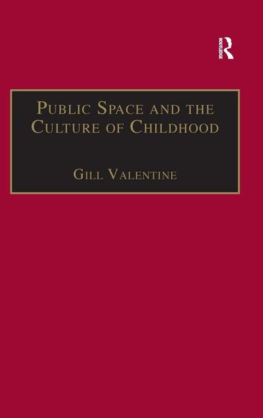 Produktbild: Public Space and the Culture of Childhood
