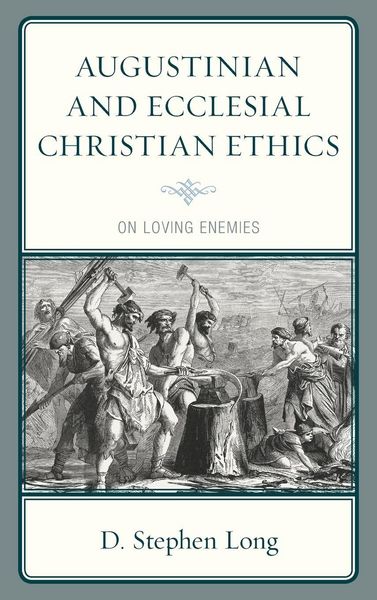 Produktbild: Augustinian and Ecclesial Christian Ethics