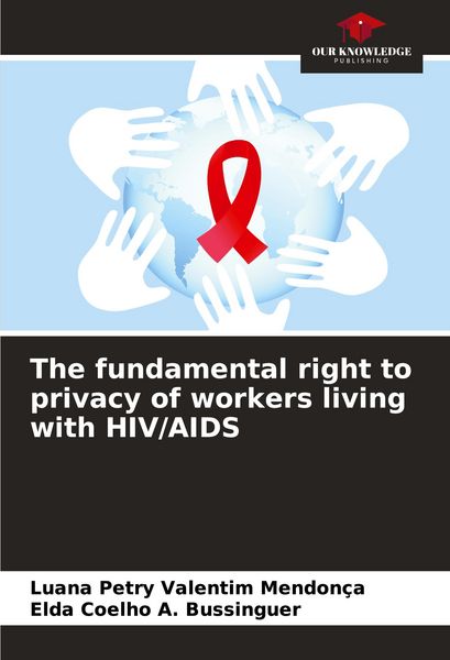 Produktbild: The fundamental right to privacy of workers living with HIV/AIDS
