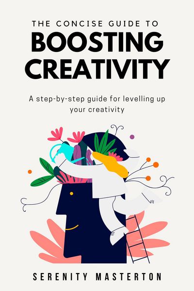 Produktbild: The Concise Guide to Boosting Creativity (Concise Guide Series, #1)