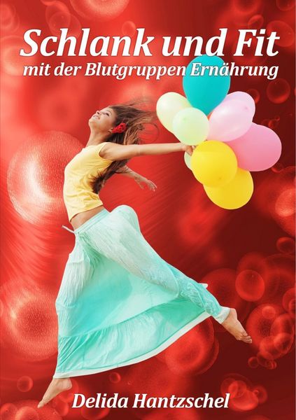 Produktbild: Schlank und Fit - mit der Blutgruppen Ern&auml;hrung