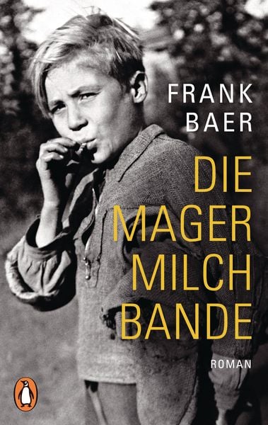 Die Magermilchbande, Taschenbuch von Frank Baer, Penguin, 978-3-328-10064-5