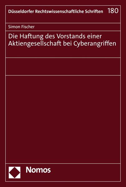 Produktbild: Die Haftung des Vorstands einer Aktiengesellschaft bei Cyberangriffen