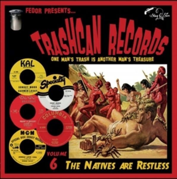 Trashcan Records 06: The Natives Are Restless (lim - Various, Vinyl