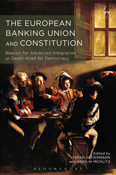 Produktbild: The European Banking Union and Constitution