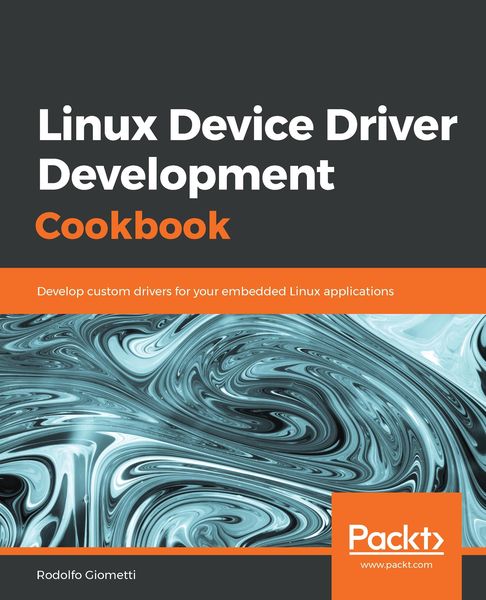 Produktbild: Linux Device Driver Development Cookbook