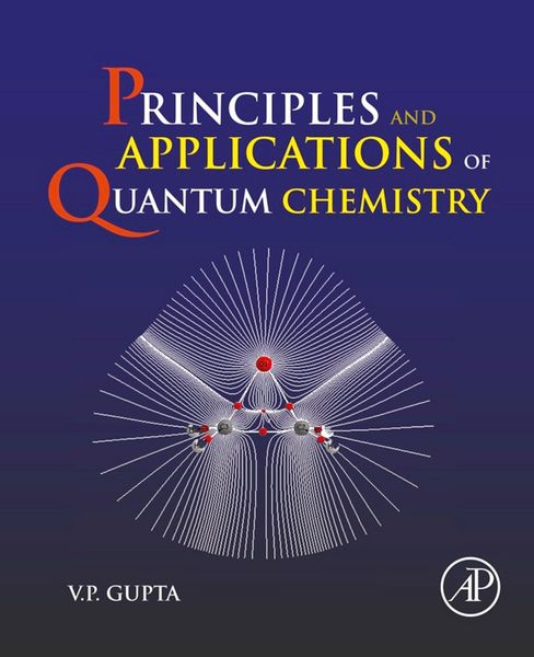 Produktbild: Principles and Applications of Quantum Chemistry